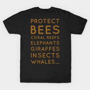 Protect the bees T-Shirt